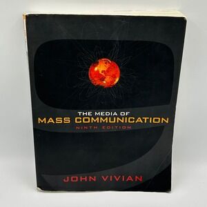 The‎ Media of Mass Communication 9th Edition John Vivian Pearson Paperback 2009